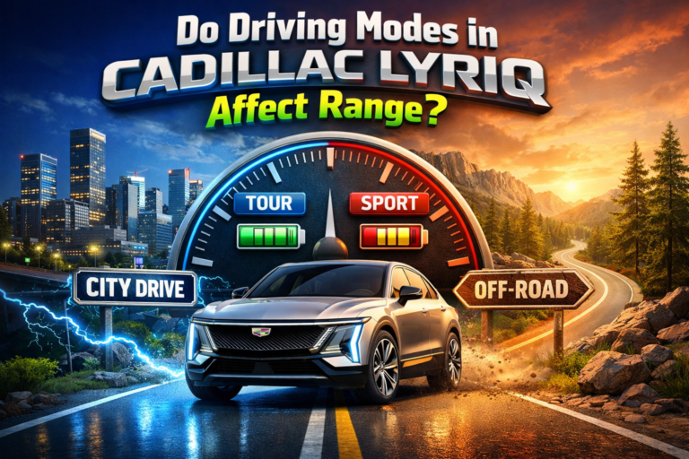 do the driving modes in cadillac lyriq offer different ranges or battery usages?