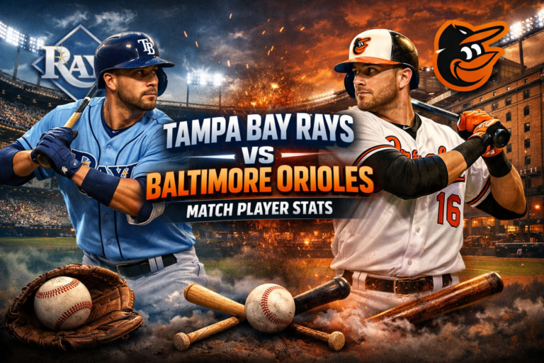 Tampa Bay Rays vs Baltimore Orioles Match Player Stats